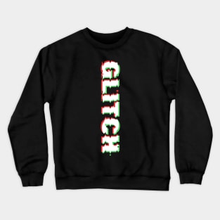 Sideways Glitched Text Crewneck Sweatshirt